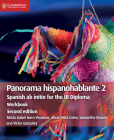 Panorama Hispanohablante Workbook 2: Spanish AB Initio for the Ib Diploma By María Isabel Isern Vivancos, Alicia Peña Calvo, Samantha Broom Cover Image