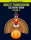 Adults THANKSGIVING Coloring Book (Volume-2): Adult Coloring Book with Stress Relieving THANKSGIVING Coloring Book Designs for Relaxation By Labib Coloring House Cover Image