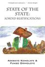State of the State: Sordid Beatifications By Adebayo Komolafe, Funso Orimoloye (Contribution by) Cover Image