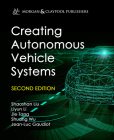 Creating Autonomous Vehicle Systems (Synthesis Lectures on Computer Science) Cover Image