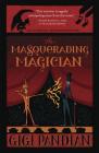 The Masquerading Magician (Accidental Alchemist Mystery #2) By Gigi Pandian Cover Image