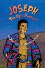 JOSEPH The Epic Poetic! the Bible story of Joseph in verse Cover Image