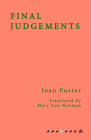 Final Judgements By Joan Fuster, Mary Ann Newman (Translated by) Cover Image