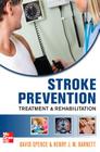 Stroke Prevention, Treatment, and Rehabilitation Cover Image