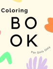 Sweet Coloring Book For Girls: Girls Coloring Book Only Girls Coloring Book for Little Princess Age 4 Cover Image
