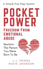 Pocket Power: Freedom from Emotional Abuse By Rudie Jakerson, L. J. Fringe Cover Image