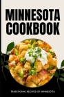 Minnesota Cookbook: Traditional Recipes of Minnesota Cover Image