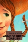 Anne of Green Gables by L.M. Montgomery By L M Montgomery Cover Image