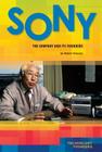 Sony: The Company and Its Founders: The Company and Its Founders (Technology Pioneers Set 2) Cover Image