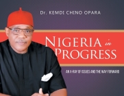 Nigeria in Progress: An X-ray of Issues and the Way Forward Cover Image