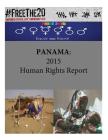 Panama: 2015 Human Rights Report By Penny Hill Press (Editor), United States Department of State Cover Image