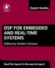 DSP for Embedded and Real-Time Systems By Robert Oshana Cover Image
