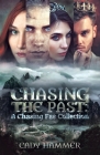 Chasing The Past: A Chasing Fae Collection By Cady Hammer Cover Image