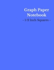 Graph Paper Notebook: 1/2 Inch Squares - Large (8.5 x 11 Inch) - 150 Pages - Blue Cover By Totally Awesome Notebooks Cover Image