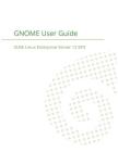 SUSE Linux Enterprise Desktop 12 - GNOME User Guide By Suse LLC Cover Image