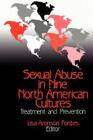 Sexual Abuse in Nine North American Cultures: Treatment and Prevention By Lisa A. Fontes (Editor) Cover Image
