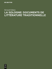 La Sologne: Documents de littérature traditionnelle Cover Image