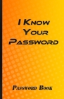 Password Book: Password Organizer With Tabs Password Logbook Password Notebook Orange Cover Cover Image