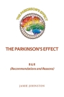 The Parkinson's Effect: R&R (Recommendations and Reasons) By Jamie Johnston Cover Image