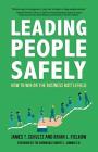 Leading People Safely: How to Win on the Business Battlefield Cover Image
