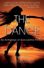 The Dance: An Anthology of Speculative Fiction Cover Image