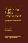 Regulating Public Procurement By Sue Arrowsmith, John Linarelli, Don Wallace Jr Cover Image