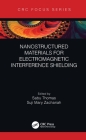 Nanostructured Materials for Electromagnetic Interference Shielding By Sabu Thomas (Editor), Suji Mary Zachariah (Editor) Cover Image