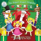 Wonderful Christmas: The Super-Duper Triplets By Suzanne Varney, Pia Reyes (Illustrator) Cover Image
