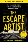 The Escape Artist: The Man Who Broke Out of Auschwitz to Warn the World By Jonathan Freedland Cover Image