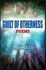 Guilt of Otherness: Poems By Mohamed A. Eno Cover Image