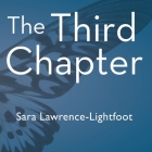 The Third Chapter Lib/E: Passion, Risk, and Adventure in the 25 Years After 50 Cover Image