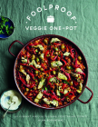 Foolproof Vegetarian One-Pot: 60 Delicious Dishes, From Weekend Slow Cooks to Easy-Going Traybakes By Alan Rosenthal Cover Image
