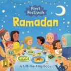 First Festivals: Ramadan: A Lift-The-Flap Book Cover Image