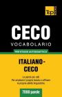 Vocabolario Italiano-Ceco per studio autodidattico - 7000 parole By Andrey Taranov Cover Image