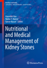 Nutritional and Medical Management of Kidney Stones (Nutrition and Health) By Haewook Han (Editor), Walter P. Mutter (Editor), Samer Nasser (Editor) Cover Image