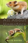 All About Hamsters By Ellie Nicole Davies Cover Image