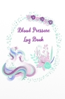 Blood Pressure Log Book: Record and Monitor Blood Pressure at Home - Beautiful filigree unicorn Cover Image