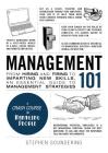 Management 101: From Hiring and Firing to Imparting New Skills, an Essential Guide to Management Strategies (Adams 101) By Stephen Soundering Cover Image