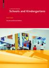 Schools and Kindergartens: A Design Manual Cover Image