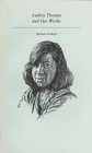 Audrey Thomas and Her Works (Canadian Author Studies) By Barbara Godard Cover Image