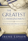 Greatest Commandment: How the Sh'ma Leads to More Love in Your Life By Irene Lipson Cover Image