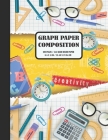Graph Paper Composition: Quad Ruled 5 squares per inch: Composition Notebook for Students: Grid Paper Notebook (Notebooks For Students) Cover Image