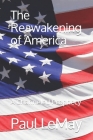 The Reawakening of America: A Channeled Prophecy Cover Image