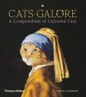 Cats Galore: A Compendium of Cultured Cats By Susan Herbert Cover Image