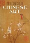 Masterpieces of Chinese Art (Art Collections #7) Cover Image