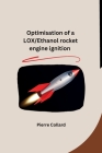 Optimisation of a LOX/Ethanol rocket engine ignition Cover Image