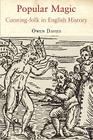 Popular Magic: Cunning-Folk in English History By Owen Davies Cover Image