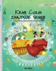 Krab Colin znajduje skarb: Polish Edition of Colin the Crab Finds a Treasure By Tuula Pere, Roksolana Panchyshyn (Illustrator), Bożena Podstawska (Translator) Cover Image