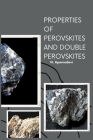 Properties of Perovskites and Double Perovskites By N. Aparnadevi Cover Image