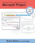 Practical Project Management with Microsoft Project By Bonnie Biafore, John Riopel Cover Image